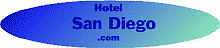  'HOTEL SAN DIEGO .COM' -your source for San Diego Hotel reservations and visitor information